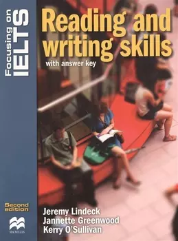 Focusing on IELTS Reading and writing skills with answer key (2 изд) (м) Lindeck