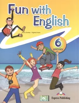 Fun with English Primary 6. Pupil's Book