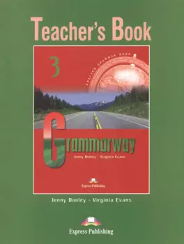 Grammarway 3. Teachers Book. Pre-Intermediate. Книга для учителя