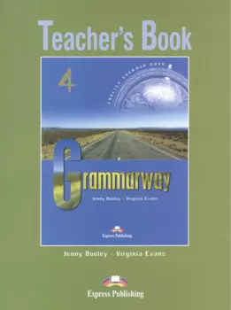 Grammarway 4. Teachers Book. Intermediate. Книга для учителя