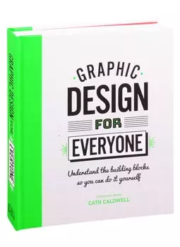 Graphic Design For Everyone