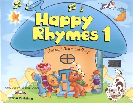Happy Rhymes 1 Nursery Rhymes and Songs