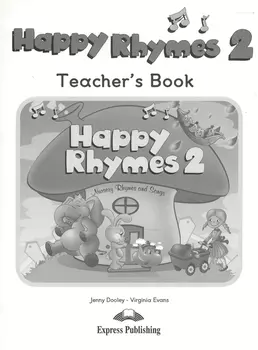 Happy Rhymes 2. Teachers Book. Книга для учителя