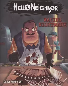 HelloNeighbor Waking Nightmare