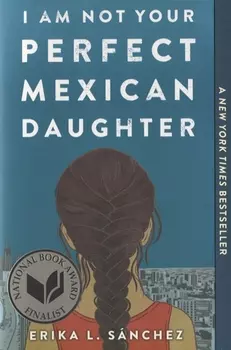 I Am Not Your Perfect Mexican Daughter