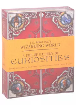 J.K. Rowling's Wizarding World - A Pop-Up Gallery of Curiosities