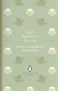 Lady Audley s Secret