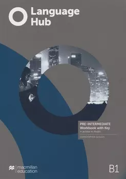 Language Hub B1 Pre-Intermediate Workbook with Key Access to Audio