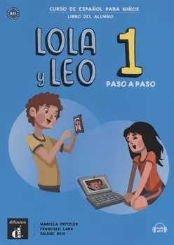 Lola y Leo Paso a paso 1 Libro del alumno