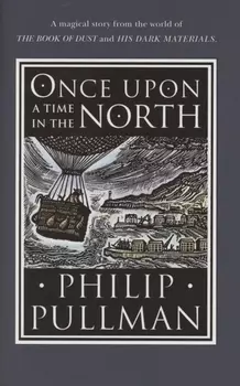 Once Upon a Time in the North