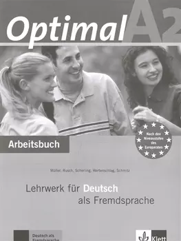 Optimal A2 : Arbeitsbuch : Lehrwerk fur Deutsch ais Fremdsprache