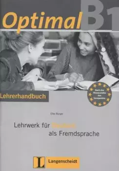 Optimal B1. Lehrwerk fr Deutsch als Fremdsprache: Lehrerhandbuch (+ CD-ROM)