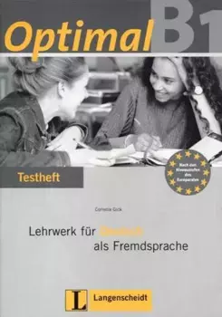 Optimal B1. Lehrwerk fr Deutsch als Fremdsprache: Testheft (+ CD)
