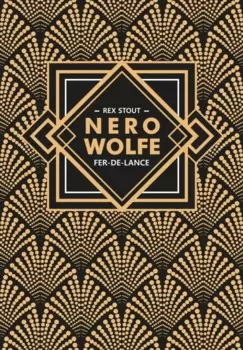 Острие копья. Ниро Вульф. Книга 1 / Fer-De-Lance. Nero Wolfe: книга для чтения на английском языке