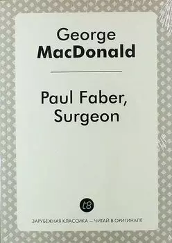 Paul Faber, Surgeon