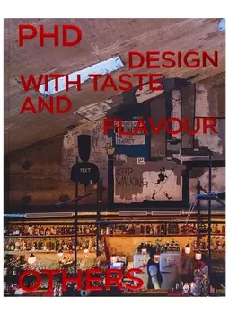 PHD, Philosophy of Design. Others