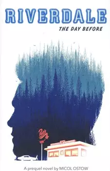 Riverdale. The Day Before