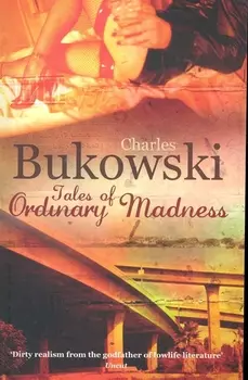 Tales of Ordinary Madness