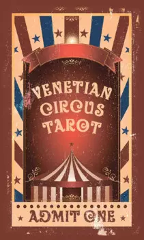 Таро Венецианского цирка (89 карт + инструкция по QR-коду)