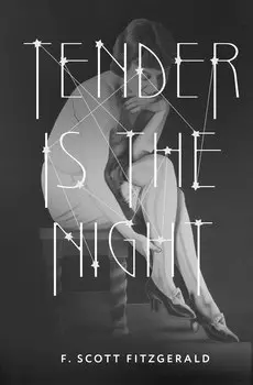 Tender is the Night = Ночь нежна