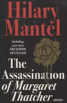 The Assassination of Margaret Thatcher