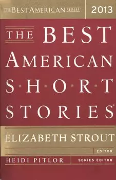 The Best American Short Stories 2013 (м)
