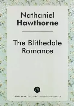 The Blithedale Romance