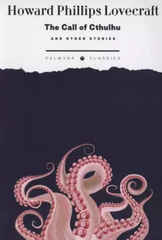 The Call of Cthulhu and Other Stories