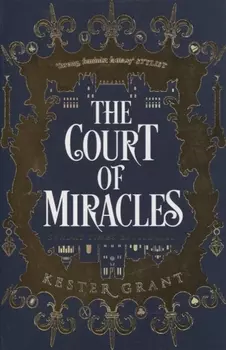 The Court Of Miracles