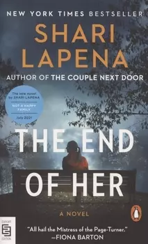 The End of Her A Novel