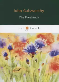 The Freelands = Фриленды: кн. на англ.яз.