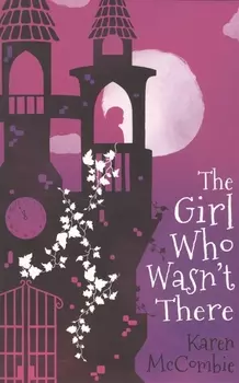 The Girl Who Wasn t There