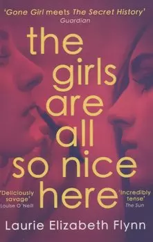 The Girls Are All So Nice Here