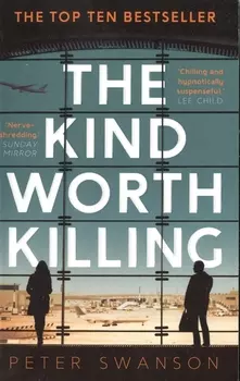 The Kind Worth Killing (м) Swanson