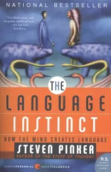 The Language Instinct: How the Mind Creates Language