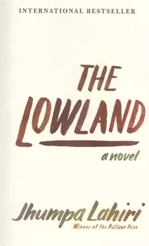 The Lowland A novel