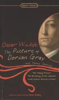 The Picture of Dorian Gray and Three Stories