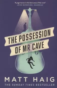 The Possession of Mr Cave