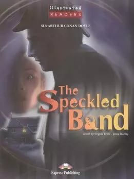 The Speckled Band. Level 2. Книга для чтения