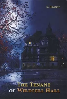 The Tenant of Wildfell Hall