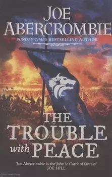 The Trouble With Peace