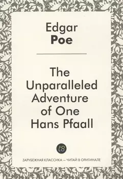The Unparalleled Adventure of One Hans Pfaall