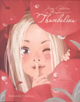 Thumbelina. Дюймовочка. На английском языке