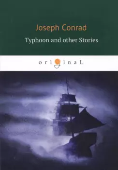 Typhoon and other Stories = Тайфун: книга на английском языке