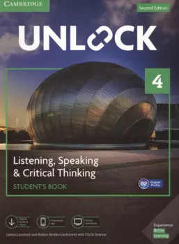 Unlock. Level 4. Listening, Speaking & Critical, Thinking. Student`S Book. English Profile B1