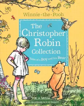 Winnie-the-Pooh. The Christopher Robin Collection