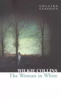 Woman in White, Collins, Wilkie
