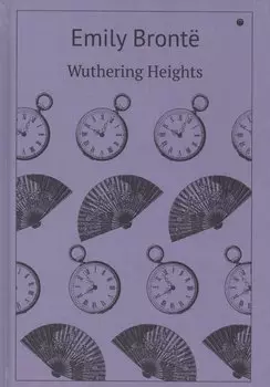 Wuthering Heights : роман (на английском языке)