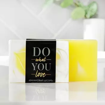 Мыло для рук do what you love, 100 г, аромат банана, beauty fox