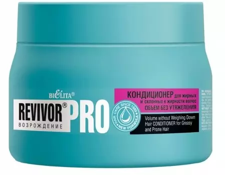 Revivor Pro Возрождение Кондиционер для жирных волос Объем без утяжеления300мл